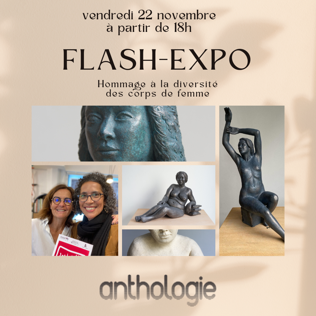 Lire la suite à propos de l’article vendredi 22 nov 18h : Flash-expo Anthologie store